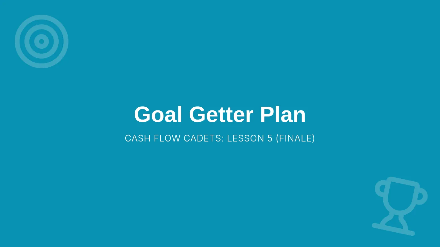 Goal Getter Plan Slides