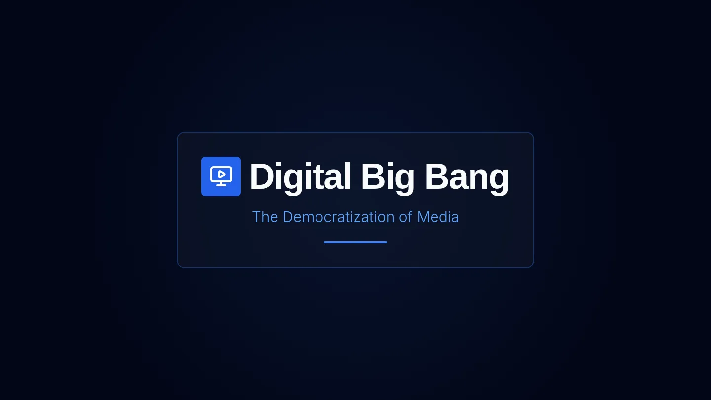 Digital Big Bang Slides
